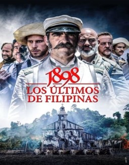 ver 1898. Los últimos de Filipinas