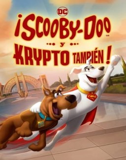 ver ¡Scooby Doo! ¡Y Krypto también!