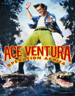 ver Ace Ventura: operación África