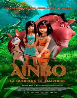 ver Ainbo: La guerrera del Amazonas pelicula online