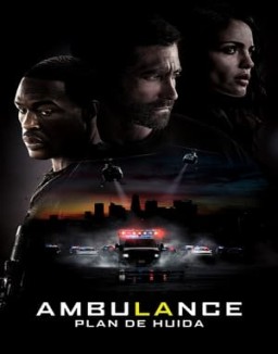ver Ambulance. Plan de huida pelicula online