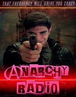 ver Anarchy Radio pelicula online