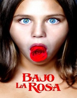 ver Bajo la rosa