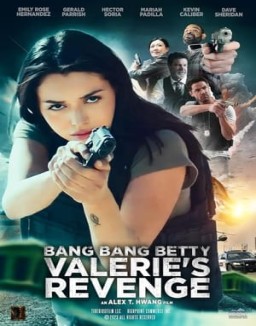 ver Bang Bang Betty: Valerie's Revenge