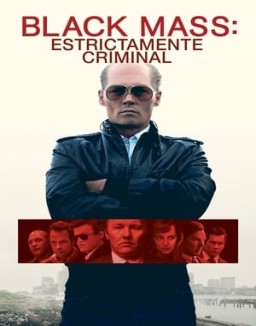 ver Black Mass: Estrictamente criminal