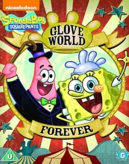 ver Bob Esponja: El mundo del guante por siempre