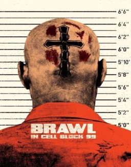 ver Brawl in Cell Block 99