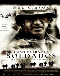 ver Cuando éramos soldados