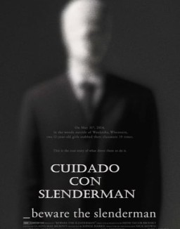 ver Cuidado con Slenderman