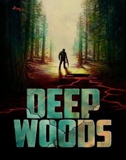 ver Deep Woods pelicula online