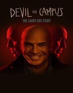 ver Devil on Campus: The Larry Ray Story pelicula online