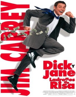 ver Dick y Jane, ladrones de risa
