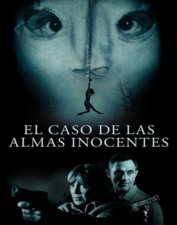 ver El caso de las almas inocentes