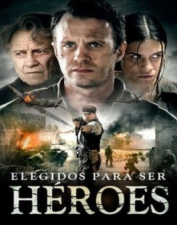 ver Elegidos para ser héroes