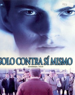 ver Evil (Ondskan) part 1 (2003)