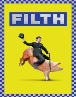 ver Filth, el sucio