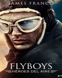 ver Flyboys: Héroes del aire