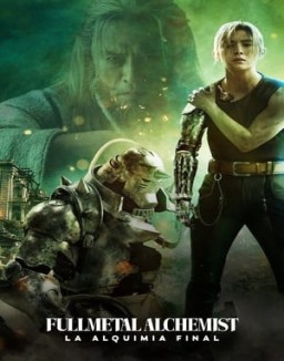 ver Fullmetal Alchemist: La alquimia final pelicula online