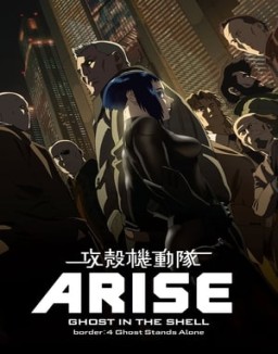 ver Ghost in the Shell Arise - Border 4: Ghost Stands Alone