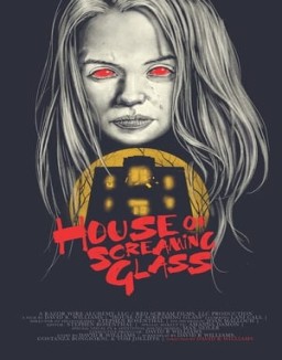 Ver House of Screaming Glass online gratis