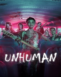 ver Inhumano (Unhuman) pelicula online