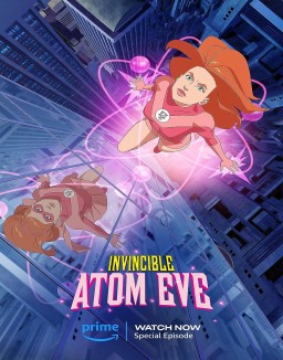 ver Invencible: Atom Eve