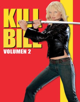 ver Kill Bill: Volumen 2
