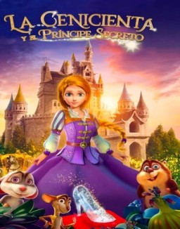 ver La cenicienta y el príncipe secreto