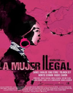 ver La mujer ilegal