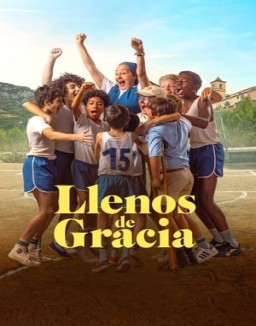 ver Llenos de gracia pelicula online