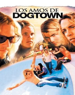 ver Los amos de Dogtown