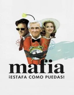 ver Mafia. ¡Estafa como puedas!