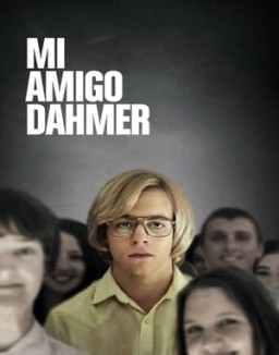 ver Mi amigo Dahmer