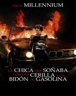 ver Millennium 2: La chica que soñaba con una cerilla y un bidón de gasolina