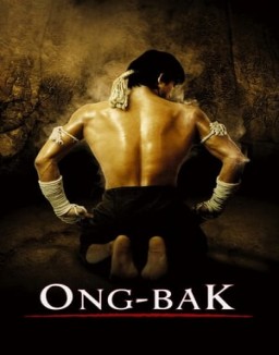 ver Ong Bak: El guerrero Muay Thai