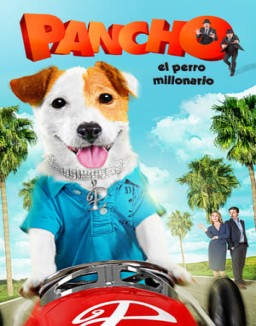 ver Pancho, el perro millonario