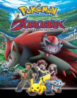 ver Pokémon:  Zoroark, el maestro de ilusiones
