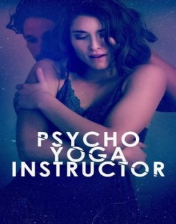 ver Psycho Yoga Instructor pelicula online