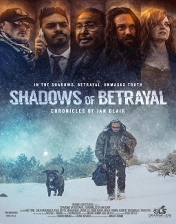 ver Shadows of Betrayal: Chronicles of Ian Blair pelicula online
