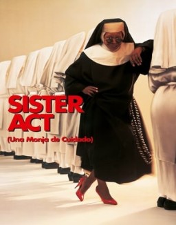 ver Sister Act (Una monja de cuidado)