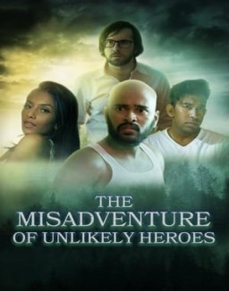 ver The Misadventure Of Unlikely Heroes pelicula online
