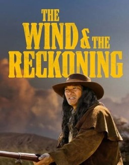 Ver The Wind & the Reckoning online gratis