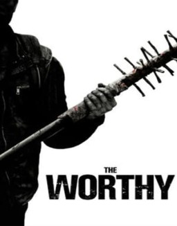 ver The Worthy