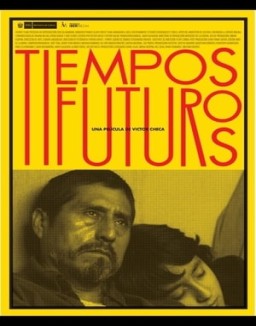 ver Tiempos Futuros pelicula online