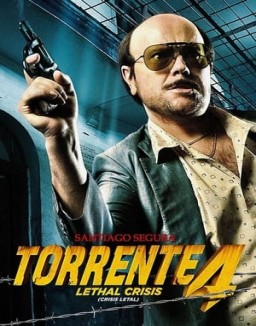 ver Torrente 4: Lethal crisis