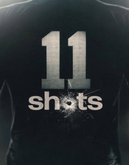 ver 11 Tiros - Temporada 1 online