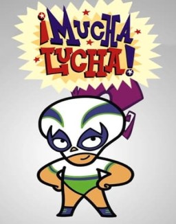 ver ¡Mucha Lucha! - Temporada 3 online