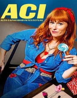 ver ACI: Alta Capacidad Intelectual temporada 1 serie gratis
