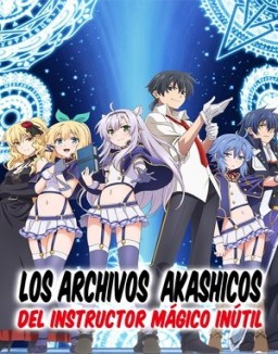 ver Akashic Records of Bastard Magical Instructor - Temporada 1 online