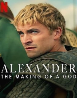 ver Alexander: The Making of a God - Temporada 1 online